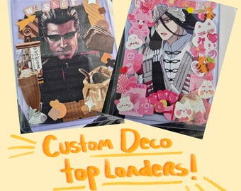 Custom Deco top loaders!