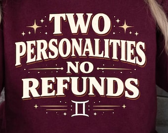 Gemini PNG, Two Personalities No Refunds Shirt Design (Digital Download)