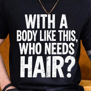 Bald Guy Shirt Design, Funny Sarcastic Quote PNG (Digital Download)