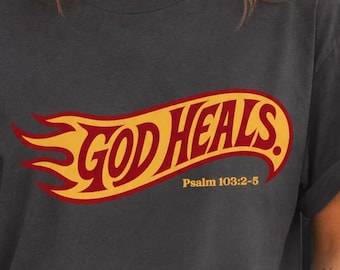 God Heals PNG, Christian Quotes Shirt Design, Psalm 103:2-5 Bible Verse SVG PNG, Faith Graphic Tee Design, Religious Sublimation File