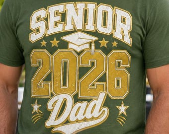 Senior Dad 2026 PNG, Graduation Dad PNG, Proud Dad Class of 2026 Design, Senior Dad Shirt PNG, Graduation Dad Graphic, Grad Dad Sublimation