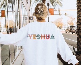 Yeshua Shirt Christian Apparel Aesthetic Christian T Shirt Jesus Apparel Christian Streetwear Clothing Bible Verse Shirt Yeshua Sweatshirt