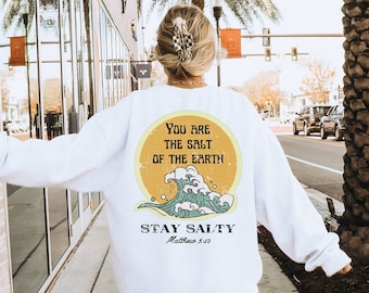 Stay Salty Christian Shirt Vintage Religious Shirt Bible Verse Shirt Jesus Shirt Beach Shirt Salty Tee Oversized Graphic Tee Christian Gifts