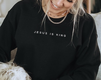 Jesus Is King Sweatshirt Jesus Shirt Christian Apparel Jesus Sweatshirt Jesus hoodie Christian hoodie Christian merch Christian streetwear