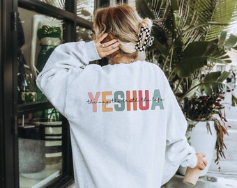 Yeshua Shirt Christian Apparel Aesthetic Christian T Shirt Jesus Apparel Christian Streetwear Clothing Bible Verse Shirt Yeshua Sweatshirt