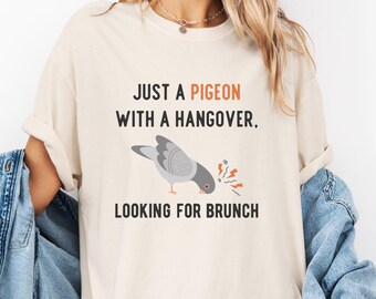 Hangover T Shirt Taube Shirt Hangover Sweatshirt lustiges trinkendes Sweatshirt Hungover Sweatshirt 21