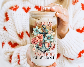 Jesus Coffee Mug Christian Iced Coffee Cup Bible Verse Glass Tumbler Coffee Mug Glass w Lid Straw Jesus My Anchor Glass Cup Christian Gift