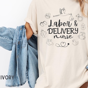 Labor and Delivery Nurse Shirt L and D T Shirt Baby Delivery T Shirt for Nurse Baby Nurse Shirt Labor Nurse Gift Labor Delivery Nurse Gift