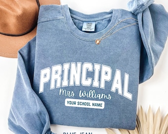 Principal Sweatshirt Gift for Principal Custom Principal Shirt Teacher Appreciation Shirt Teacher Gift  Back To School Tee Gift for Teacher
