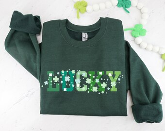 Lucky Sweatshirt St Patrick's Day T Shirt Lucky Crewneck Sweatshirt Lucky Shirt Shamrock Sweatshirt St Patricks Day Outfit St Patty's Hoodie