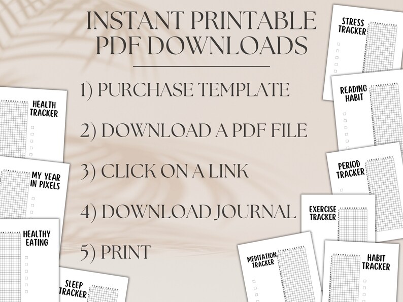 May include: A digital download guide for printable PDF trackers. The guide includes instructions on how to purchase, download, and print the trackers. The trackers include categories such as health, stress, reading habit, period, exercise, meditation, and habit.