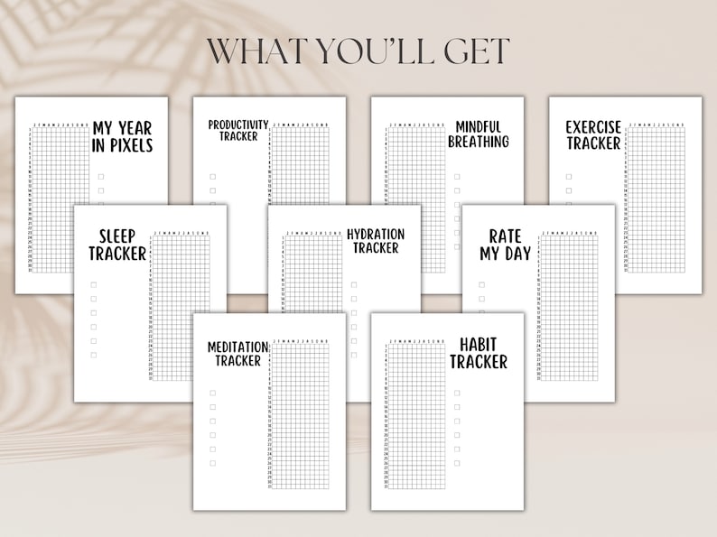 May include: A set of printable habit trackers, including "My Year in Pixels", "Productivity Tracker", "Sleep Tracker", "Meditation Tracker", "Hydration Tracker", "Mindful Breathing", "Rate My Day", "Exercise Tracker", and "Habit Tracker".