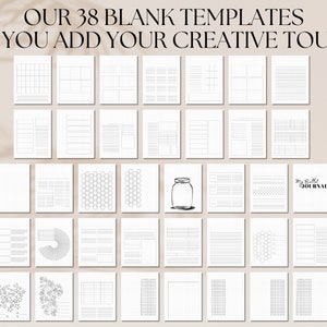 May include: A set of 38 blank printable journal templates. The templates feature a variety of grid, lined, and dotted designs. The templates are perfect for bullet journaling, planning, and note-taking.