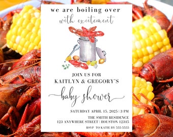 May include: A white baby shower invitation with a watercolor illustration of a pot of crawfish, corn on the cob, and other Cajun food. The text reads "We are boiling over with excitement. Join us for Kaitlyn & Gregory's baby shower. Saturday April 15, 2025 | 3 PM. The Smith Residence. 123 Anywhere Street | Houston 12345. RSVP to Katie by 555-5555."
