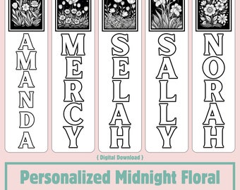 Printable color your own name bookmark bundle Set of 5, Cute Personalized midnight floral coloring bookmark, Digital Download gift for her