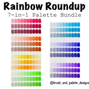 May include: The image displays a "Rainbow Roundup 7-in-1 Palette Bundle." The palette features a spectrum of colors, including pinks, reds, oranges, yellows, greens, blues, and purples. The text "@brush_and_palette_designs" is also visible.