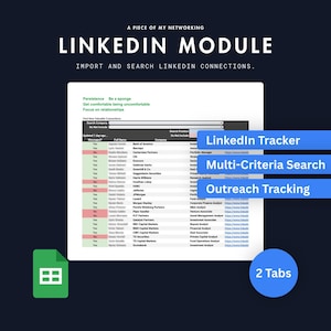 Op de afbeelding: Een digitaal spreadsheet-sjabloon getiteld LinkedIn Module voor netwerken, met kolommen voor verbindingsstatus, namen, bedrijven en functietitels. De interface bevat blauwe tekstvakken met de labels LinkedIn Tracker, Multi-Criteria Search en Outreach Tracking.