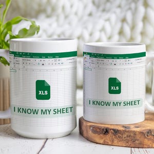 I Know My Sheet Excel Ceramic Mug, Spreadsheet Joke Mug, Funny Office Coffee Cup, Sarcastic Gift, Programmer Gift, Data Analyst Gift, Excel