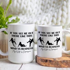 My Wife is Expensive Mug | Funny Ceramic Coffee Cup, Humorous Tea Mug, Gift for Husband & Unique Office Décor