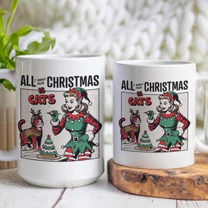 All I Want for Christmas is Cats  Ceramic Mug, Funny Retro Style Cartoon Mug, 11oz, 15oz, Gift for Cat Lovers, Cat Mom Gift, Christmas Gift,