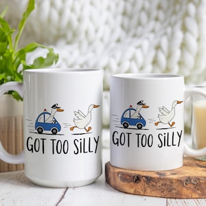 Got Too Silly Funny Goose Ceramic Mug, Silly Goose Police Chase Mug, Animal Lover Gift, Coffee Cup, Tea Mug, Novelty Cup Office Mug