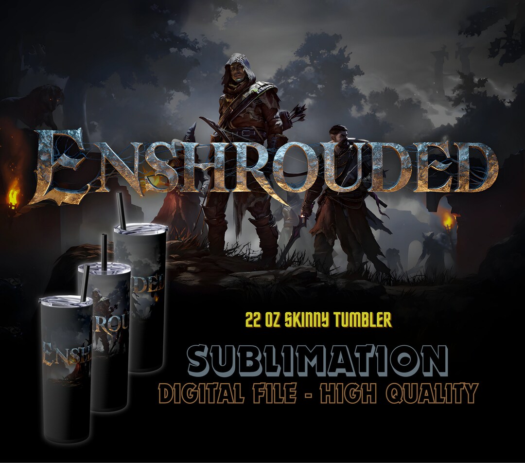 Enshrouded Inspired Vector Enshrouded Sublimation Gamer Sublimation