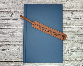 YOUR Favorite Book Quote Engraved on Leather Bookmark