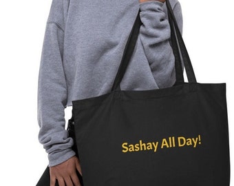 Sashay All Day/ Yass Queen Canvas Bag