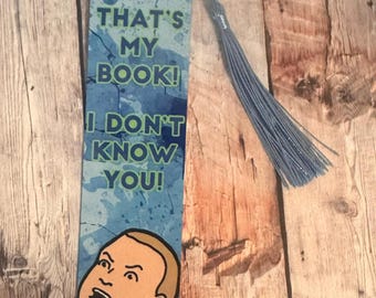 Funny Metal Bookmark | That's My Book! |  Handmade Bookmark | Reader Gift