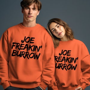 Joe Freakin Burrow Shirt, Cincinnati Football Graphic Tee, Funny Game Day Apparel, Unisex T-Shirt Sweatshirt Hoodie, Sports Fan Gift image 6