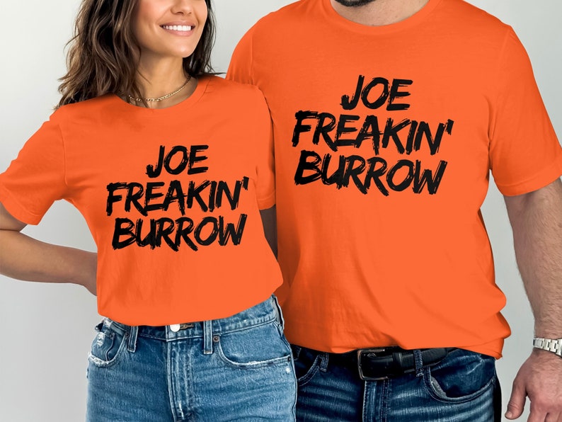 Joe Freakin Burrow Shirt, Cincinnati Football Graphic Tee, Funny Game Day Apparel, Unisex T-Shirt Sweatshirt Hoodie, Sports Fan Gift image 3