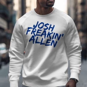 Camiseta de Josh Freakin Allen, camiseta gráfica de fútbol americano de Buffalo, ropa divertida para el día del partido, camiseta unisex vintage, sudadera con capucha, regalo para los fanáticos de Buffalo imagen 6