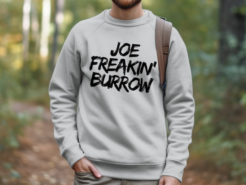 Joe Freakin Burrow Shirt, Cincinnati Football Graphic Tee, Funny Game Day Apparel, Unisex T-Shirt Sweatshirt Hoodie, Sports Fan Gift image 9