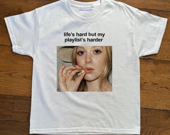 Life Hits Hard But My Playlist Hits Harder Baby Tee, Funny Slogan Tshirt, Y2K Music Top