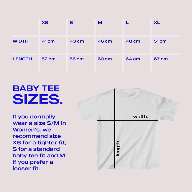 以下が含まれることがあります： 白のベビーTシャツとサイズ表。サイズ表には、XSからXLまでのサイズの幅と長さをセンチメートルで表示しています。画像には「BABY TEE SIZES」という文字と、レディースサイズに基づいたサイズ推奨事項が記載されています。