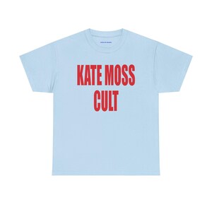 Kate Moss Cult Tshirt, Y2K Unisex Tshirt, 90s Model Graphic Tee, Streetwear Fashion Icon Tee, Bold White Slogan Shirt, Fashion Statement Top image 4
