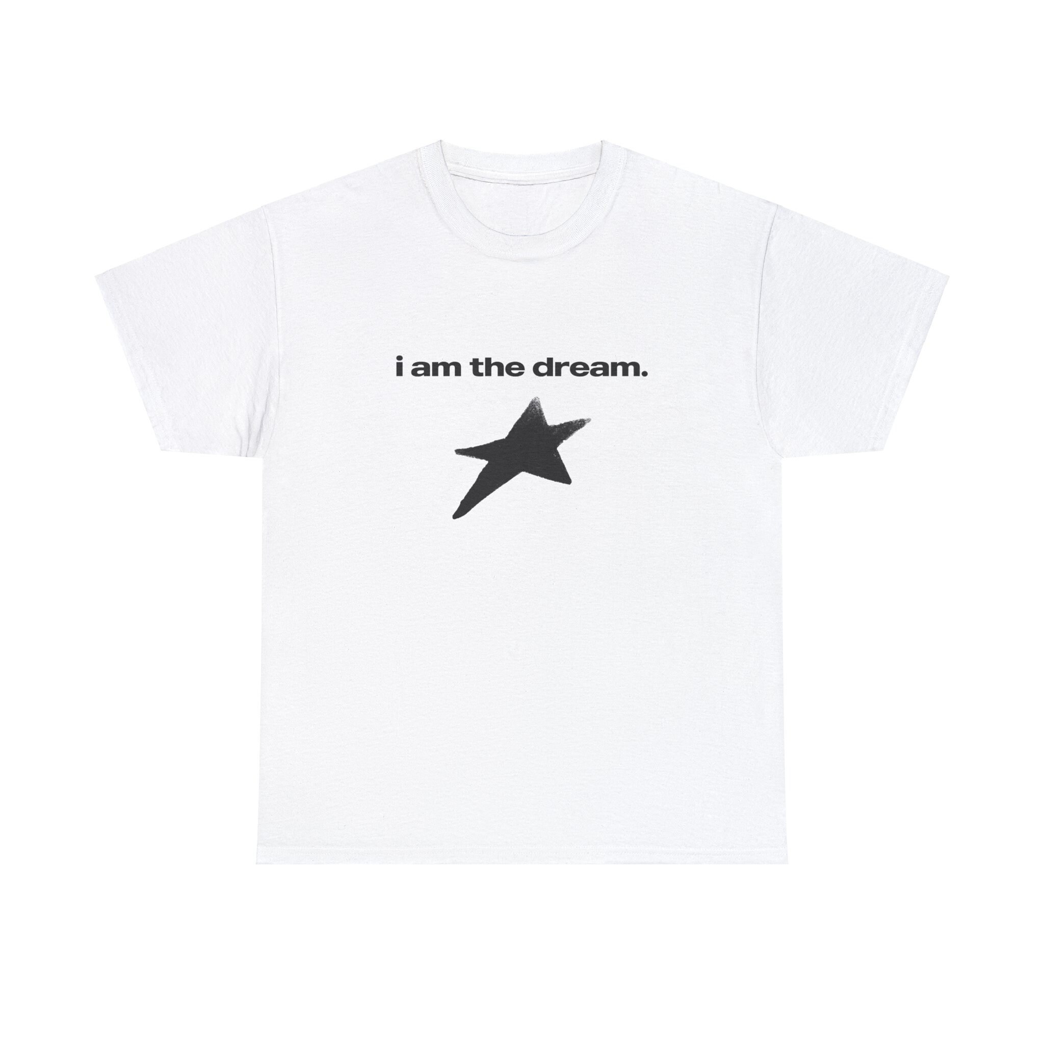 I Am the Dream Classic Unisex Heavy Cotton T-shirt, Iconic Slogan 