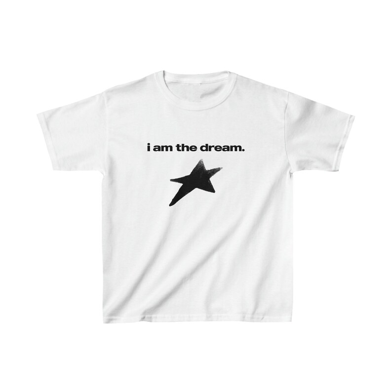 I Am The Dream Graphic Baby Tee: 90s Vintage Slogan T-shirt image 2