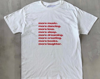 もっと音楽、もっとダンス…クラシックなユニセックスヘビーコットンTシャツ、象徴的なスローガン、90年代の美的ヴィンテージTシャツトレンドプリント