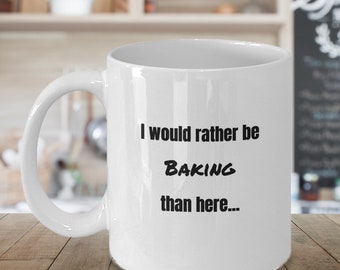 Bakers Delight Mug: Fun 'I Would Rather Be Baking' Design. Great for Coffee Lovers!