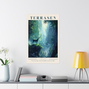 May include: A poster with a vintage aesthetic featuring a deer standing on a cliff overlooking a lush green valley. The poster has the text "TERRASEN" at the top and "ERILEA" with the quote "You do not fear. You do not falter. You do not yield" at the bottom.