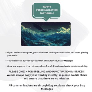 May include: A white background with a green speech bubble that says "QUOTE PERSONALIZATION (OPTIONAL)". Below the speech bubble is a picture of a black dragon flying over a mountain range. The text below the image says "If you prefer other quote, please indicate in the personalization box when placing your order. You will receive a proof/layout within 24 hours in your Etsy Messages. Once you approve, it can take anywhere from 3-7 business days to produce and ship. PLEASE CHECK FOR SPELLING AND PUNCTUATION MISTAKES! We will always copy your wording directly, so please double check and ensure that there are no mistakes. All communications are through Etsy so please check your Etsy Messages."