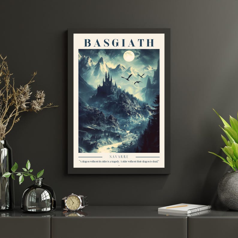 May include: A fantasy landscape with a castle on a mountain, a full moon, and three flying dragons. The text "BASGIATH" is at the top of the image and "NAVARRE" is below the image. The quote "A dragon without its rider is a tragedy. A rider without their dragon is dead." is at the bottom of the image.
