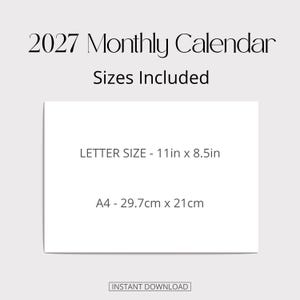 K&ouml;nnte beinhalten: Eine digitale Datei f&uuml;r einen Monatskalender 2027 mit dem Text Sizes Included, Letter Size 11in x 8.5in, A4 29.7cm x 21cm und Instant Download. Das Design zeigt schwarzen Text auf wei&szlig;em Hintergrund und listet die verf&uuml;gbaren Ma&szlig;e auf.