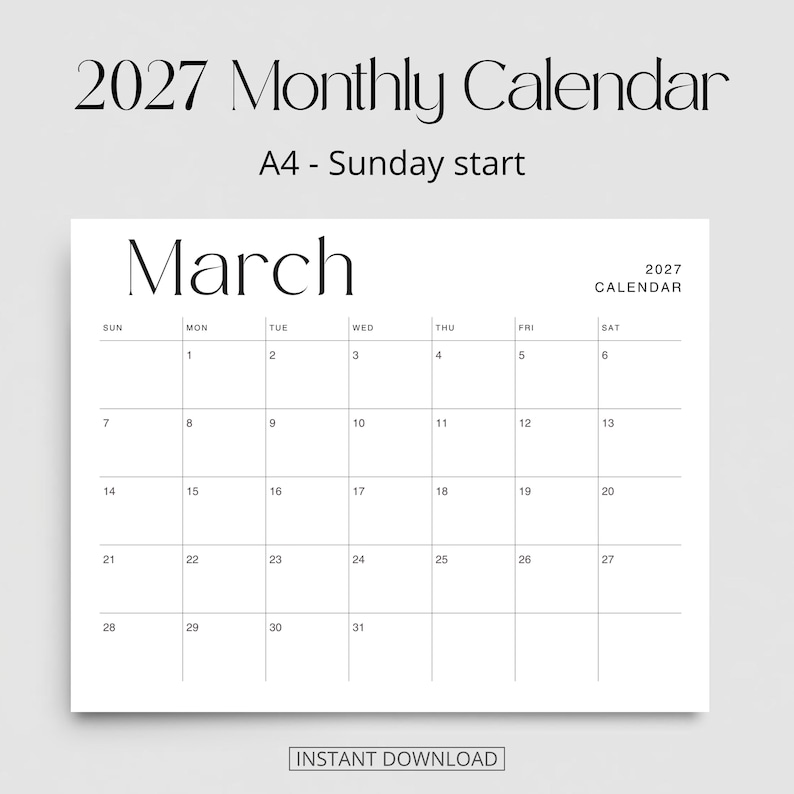 K&ouml;nnte beinhalten: Ein Monatskalenderblatt f&uuml;r M&auml;rz 2027 mit einem Sonntag als Wochenbeginn. Das schwarz-wei&szlig;e Design enth&auml;lt den Text 2027 Monthly Calendar, A4 - Sunday start, March, 2027 Calendar und Instant Download. Das Raster zeigt die Daten von 1 bis 31.