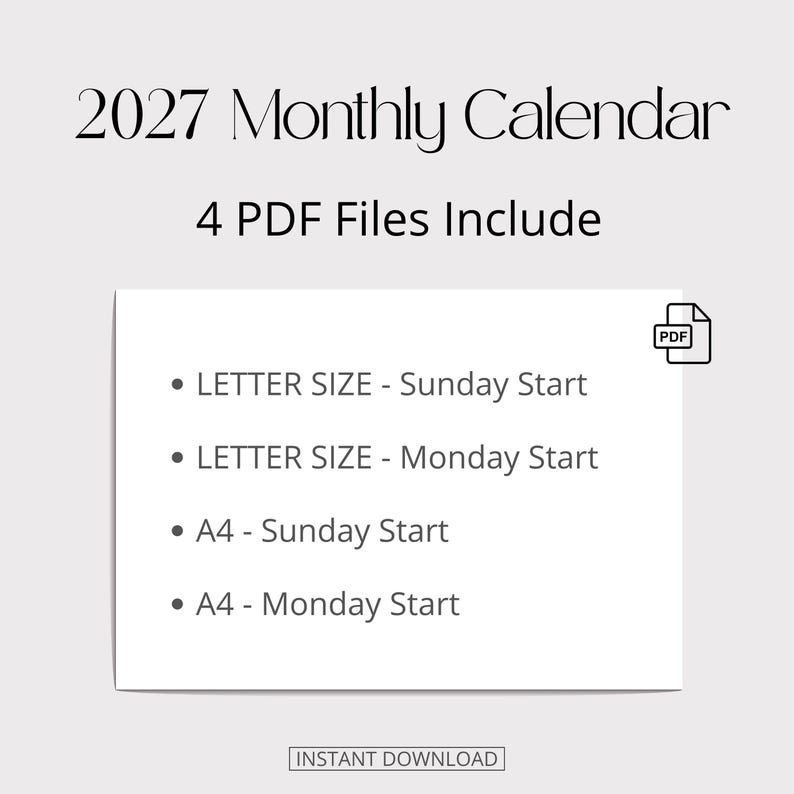 K&ouml;nnte beinhalten: Ein monatlicher Kalender f&uuml;r 2027 als digitales Produkt mit 4 PDF-Dateien. Der Text listet Letter-Format mit Sonntag- und Montagstart sowie A4-Format mit Sonntag- und Montagstart auf. Ein PDF-Symbol und der Text Instant Download sind sichtbar.