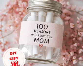Pote de Presente DIY com 100 Mensagens Inspiradoras sobre os Motivos Pelos Quais Eu Te Amo, Mãe (Download Instantâneo em PDF) - O Presente Perfeito para o Dia das Mães