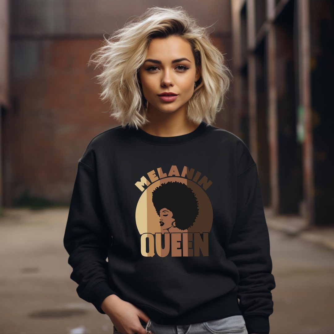 Melanin Queen Sweatshirt: Black History, Afrocentric Apparel - Etsy