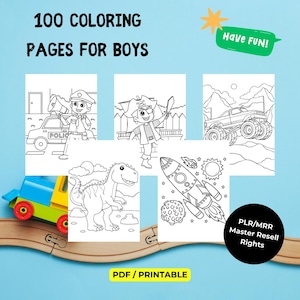 Puede incluir: Un conjunto de 100 páginas para colorear con varios temas para niños, incluyendo un policía, un pirata, un camión monstruo, un dinosaurio y un cohete. Las páginas son en blanco y negro y están listas para ser coloreadas. El texto "Have Fun!" y "PDF/PRINTABLE" también se incluye en la imagen.