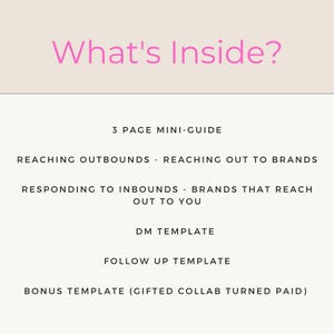 K&ouml;nnte beinhalten: Eine rosa und wei&szlig;e Grafik mit dem Text "What's Inside?" oben. Die Grafik listet den Inhalt eines 3-seitigen Mini-Guides auf: Reaching Outbounds - Reaching Out to Brands, Responding to Inbounds - Brands That Reach Out to You, DM Template, Follow Up Template und Bonus Template (Gifted Collab Turned Paid).